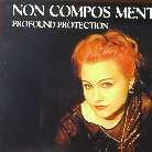Non Compos Mentis - Profound Protection
