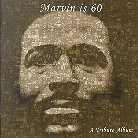 Tribute To Gaye Marvin - Marvin Is 60 (Limited Edition, 2 CDs)