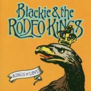 Blackie And The Rodeo Kings - Kings Of Love