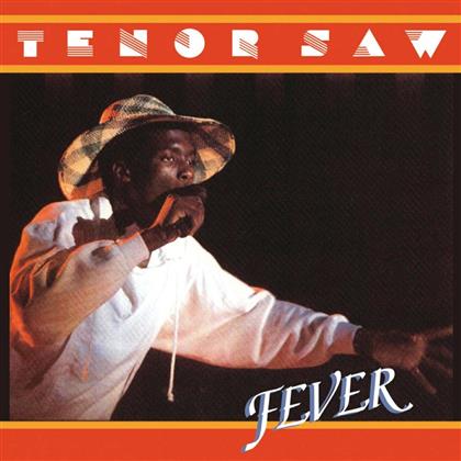 Tenor Saw - Fever