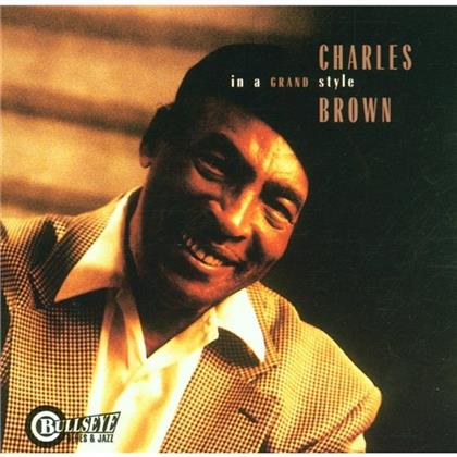 Charles Brown - In A Grand Style