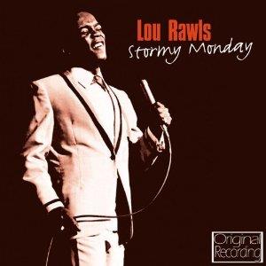 Lou Rawls - Stormy Mondays