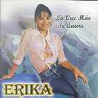 Erika - La Que Mas Te Quiere