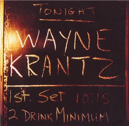 Wayne Krantz - Two Drink Minimum