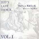 Shawn Mullins - Jeff's Last Dance 1