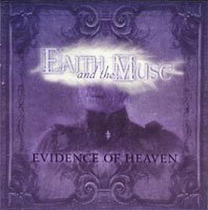 Faith & The Muse - Evidence Of Heaven