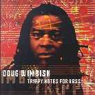 Doug Wimbish - Trippy Notes For Bass