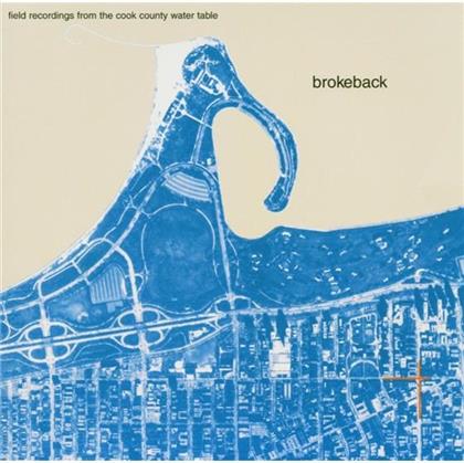 Brokeback - Field Recordings From Cook County