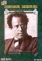 Gustav Mahler - Sterben werd' ich um zu leben (2 DVDs)