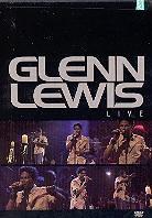 Lewis Glenn - Glenn Lewis Live