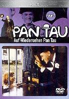 Pan Tau - Auf Wiedersehen Pan Tau