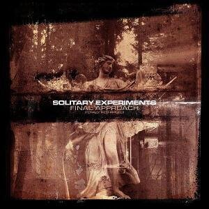 Solitary Experiments - Final Approach