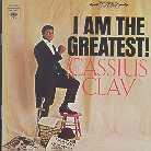 Cassius Clay - I Am The Greatest