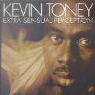 Kevin Toney - Extra Sensual Perception
