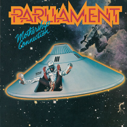 Parliament - Mothership Connection (Remastered)
