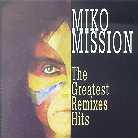 Miko Mission - Greatest Remixes