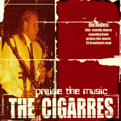 Cigarres - Praise The Music