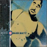 Slick Sixty - Nibs & Nabs