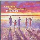 Ladysmith Black Mambazo - In Harmony - Live