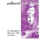 Robert Johnson - Steady Rollin' Man (2 CDs)
