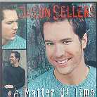 Jason Sellers - A Matter Of Time