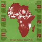 Bim Sherman - African Rubber Dub 2 - Raw Raw Dub