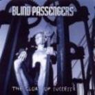 Blind Passengers - Glory Of Success