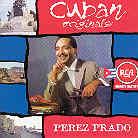Perez Prado - Cuban Originals