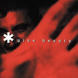 Give Beauty - ---