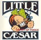 Little Caesar - Chain Of Fools
