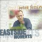 Peter Fessler - Eastside Moments
