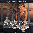 Tol & Tol - Mistiko