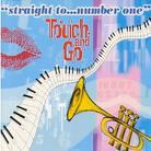 Touch & Go - Straight To Number One
