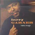 Larry Garner - Baton Rouge