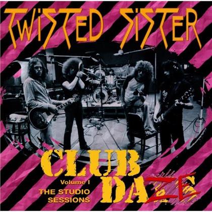Twisted Sister - Club Daze 1