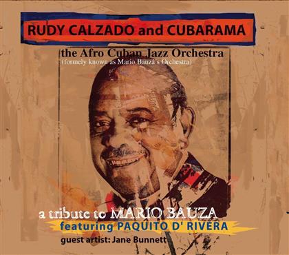 Rudy Calzado - A Tribute To Mario Bauza