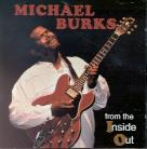 Michael Burks - From The Inside Out