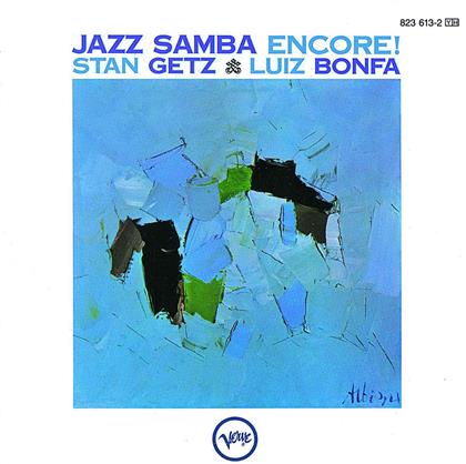 Stan Getz, Luiz Bonfá & Maria Toledo - Jazz Samba Encore