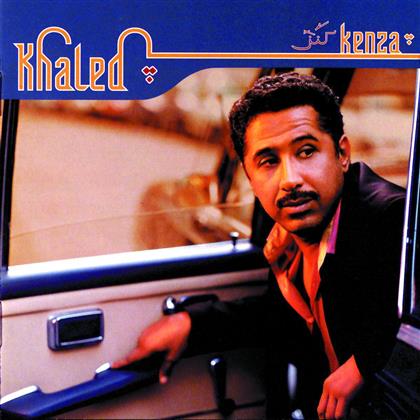 Cheb Khaled - Kenza
