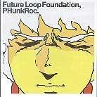 Future Loop Foundation - Phuncroc