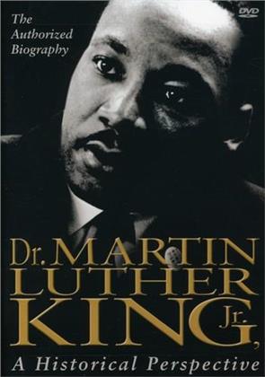 Dr. Martin Luther King, jr. - A historical perspective