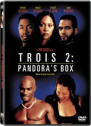 Trois 2: Pandora's box