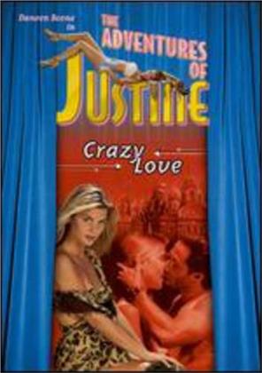 The adventures of Justine - Crazy love (1996)