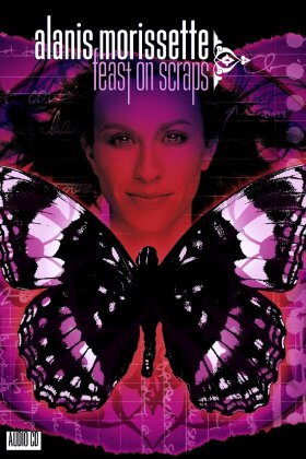 Alanis Morissette - Feast on scraps (DVD + CD)