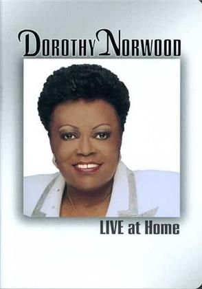 Norwood Dorothy - Live at home