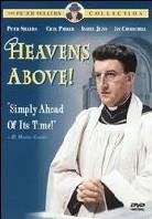 Heavens above! (1963)