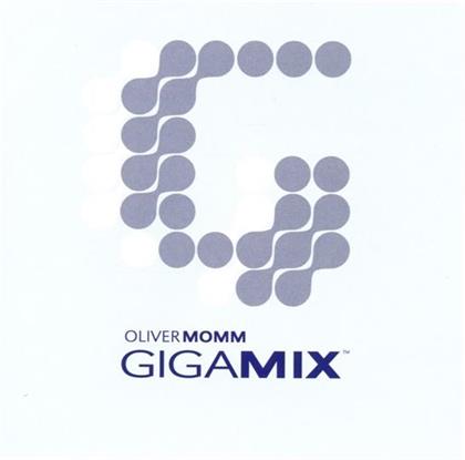 Oliver Momm's Gigamix - Various