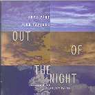 Arvo Pärt (*1935) - Out Of The Night