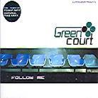 Green Court - Follow Me