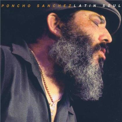 Poncho Sanchez - Latin Soul